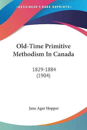 Old-Time Primitive Methodism In Canada