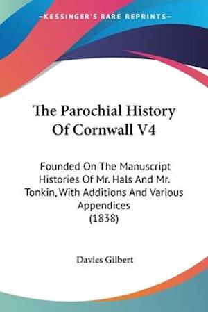 The Parochial History Of Cornwall V4