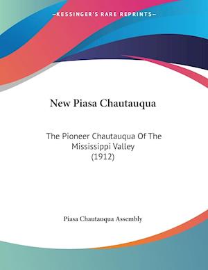 New Piasa Chautauqua