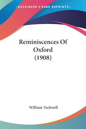 Reminiscences Of Oxford (1908)