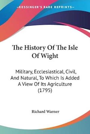 The History Of The Isle Of Wight
