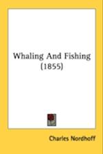 Whaling And Fishing (1855)