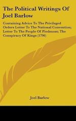 The Political Writings Of Joel Barlow