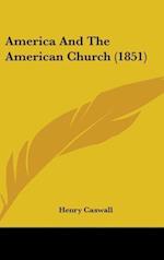 America And The American Church (1851)