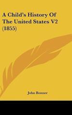 A Child's History Of The United States V2 (1855)