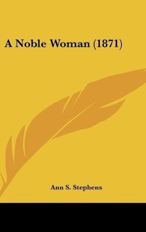 A Noble Woman (1871)