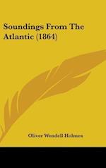 Soundings From The Atlantic (1864)
