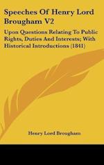Speeches Of Henry Lord Brougham V2