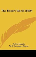 The Desert World (1869)