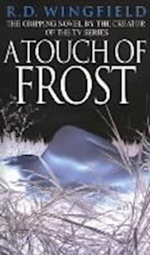 A Touch Of Frost