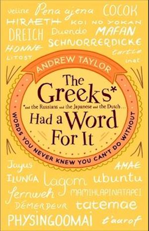 The Greeks Had a Word For It