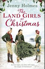 The Land Girls at Christmas