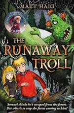 The Runaway Troll