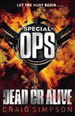Special Operations: Dead or Alive