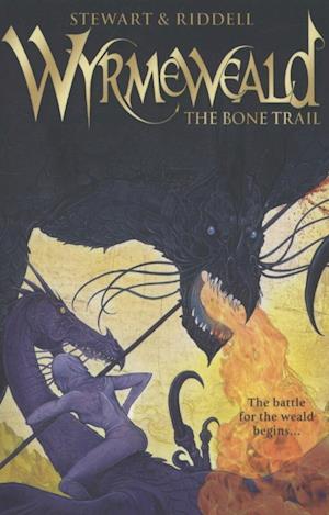 Wyrmeweald: The Bone Trail