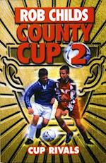 County Cup (2): Cup Rivals