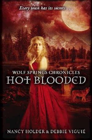 Wolf Springs Chronicles: Hot Blooded