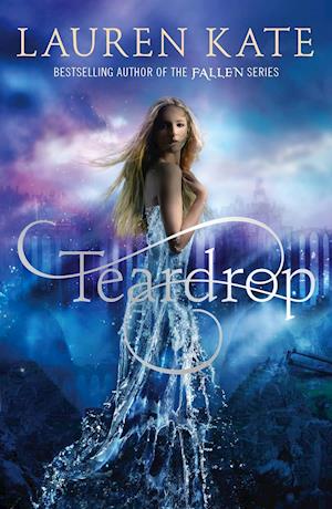 Teardrop Trilogy 1. Teardrop