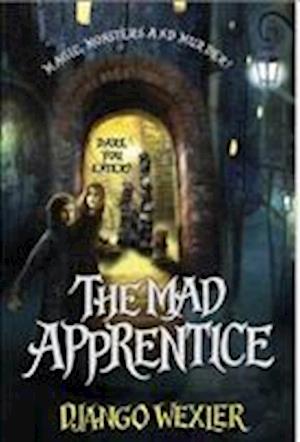 The Mad Apprentice