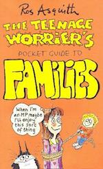 Teenage Worrier's Guide To Families