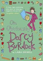 Darcy Burdock: Oh, Obviously