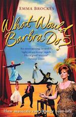 What Would Barbra Do?