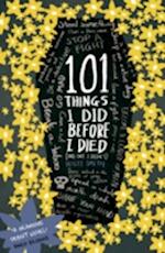 101 Things I Did Before I Died (and One I Didn't)