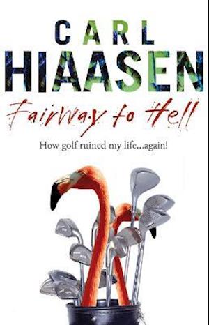 Fairway To Hell