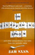 The Disappearing Spoon...and other true tales from the Periodic Table