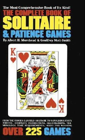 The Complete Book of Solitaire and Patience Games