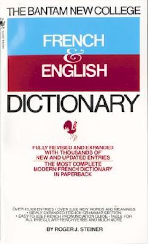The Bantam New College French & English Dictionary