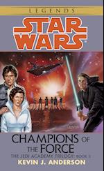Champions of the Force