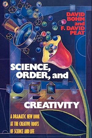 Science, Order, and Creativity