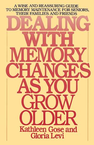 Dealing with Memory Changes as You Grow Older