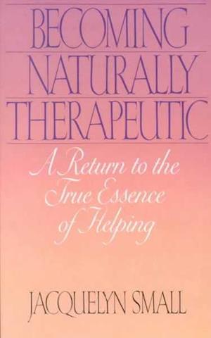 Becoming Naturally Therapeutic