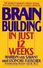 Brain Building in Just 12 Weeks