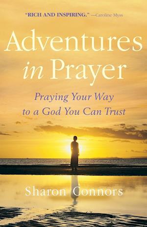 Adventures in Prayer