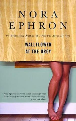 Wallflower at the Orgy