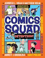 Comics Squad #3: Detention!