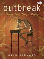 Outbreak! Plagues That Changed History