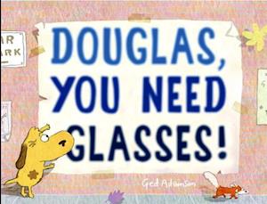 Douglas, You Need Glasses!