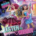 Listen to Your Heart (Barbie in Rock 'n Royals)