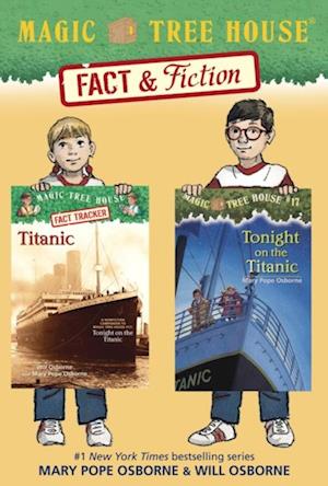 Magic Tree House Fact & Fiction: Titanic