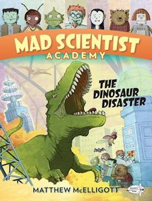 Mad Scientist Academy: The Dinosaur Disaster