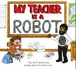 My Teacher is a Robot