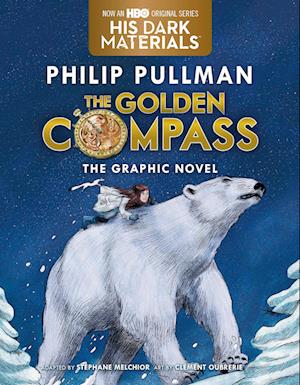 The Golden Compass Graphic Novel, Complete Edition