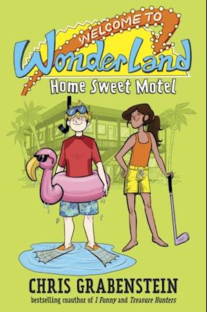 Welcome to Wonderland #1: Home Sweet Motel