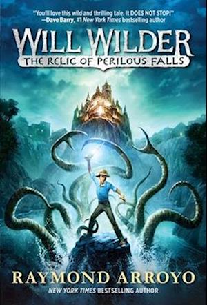 Will Wilder #1: The Relic of Perilous Falls