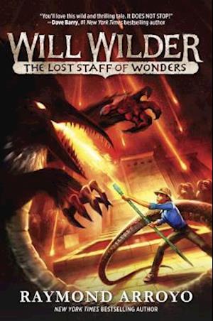 Will Wilder The Lost Staff Of Wonders