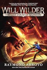 Will Wilder #2: The Lost Staff of Wonders